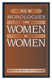 New Monologues for Women by Women